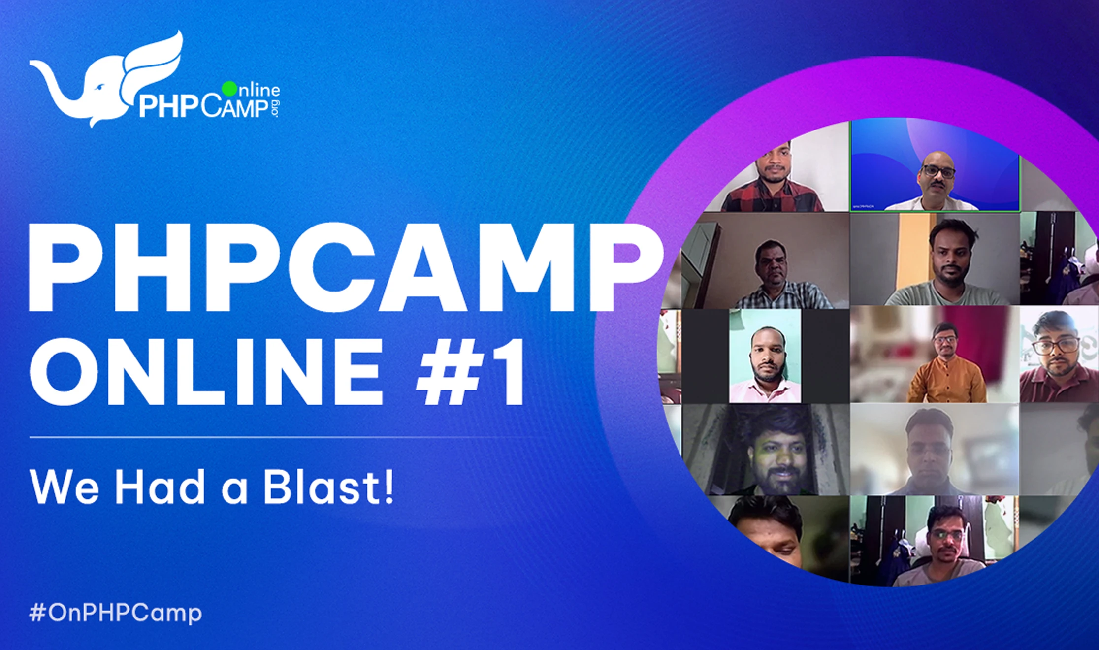 PHPCamp Online #1: We Had a Blast! image